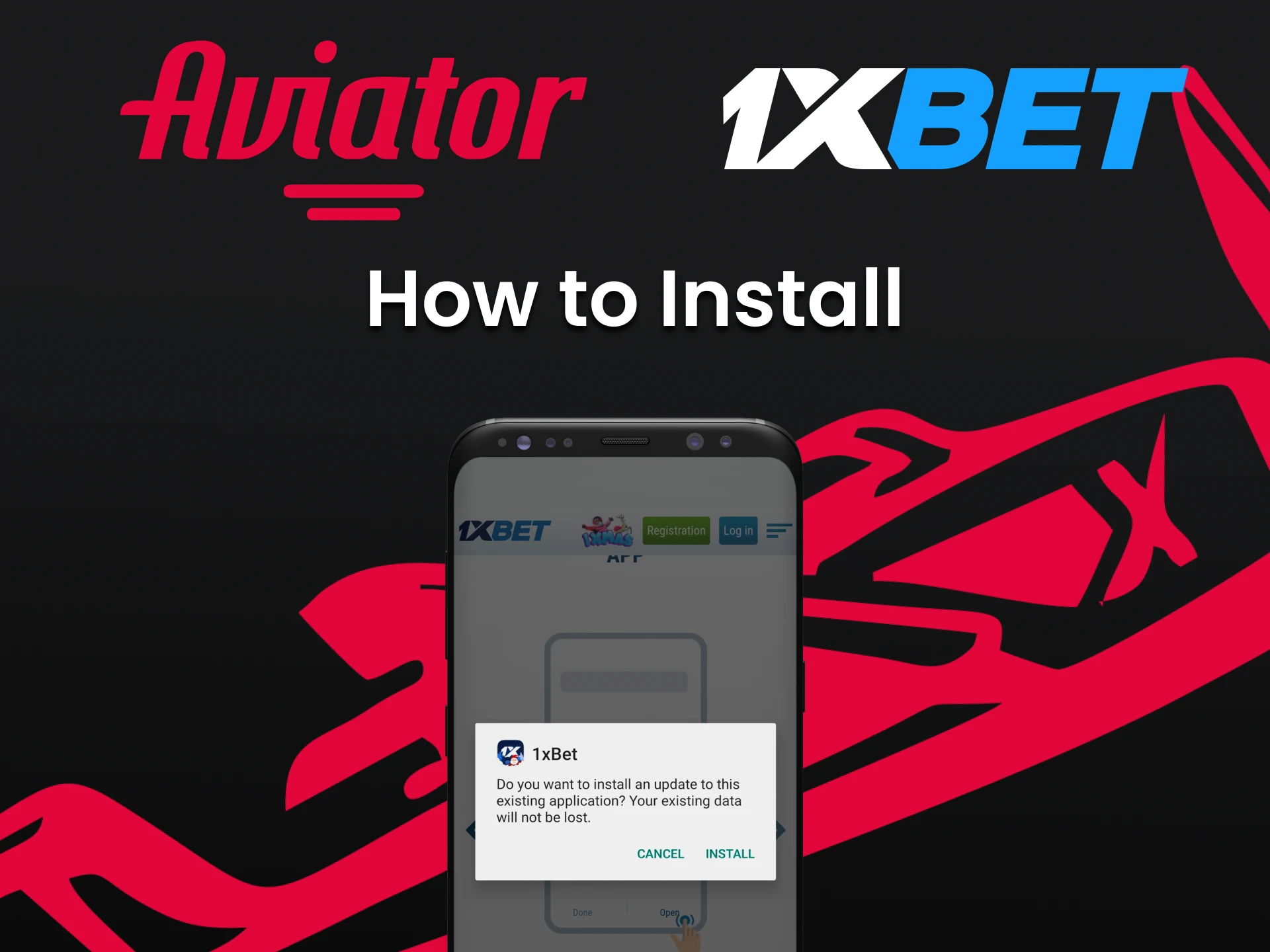 Install the 1xBet app on your smartphone.