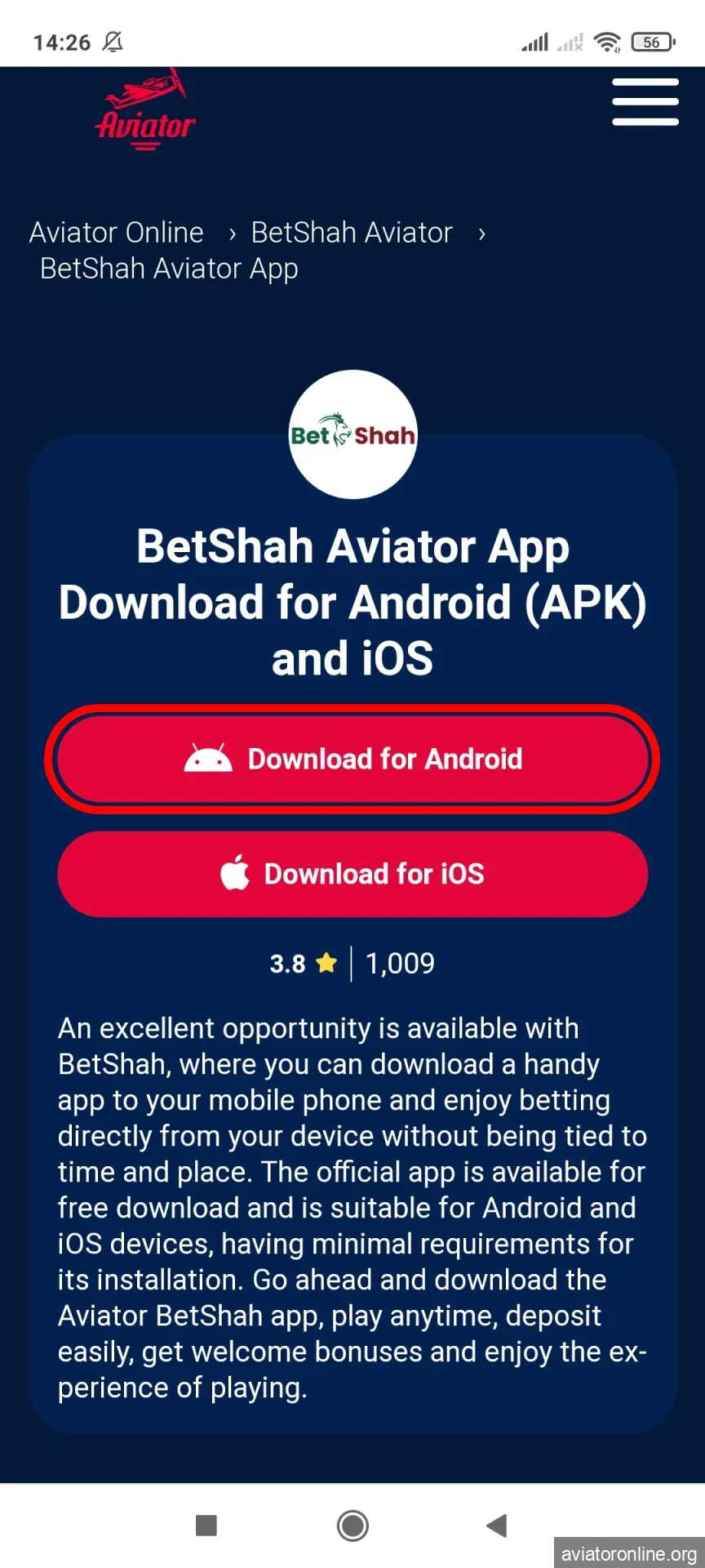 Go to the BetShah page to download the application.