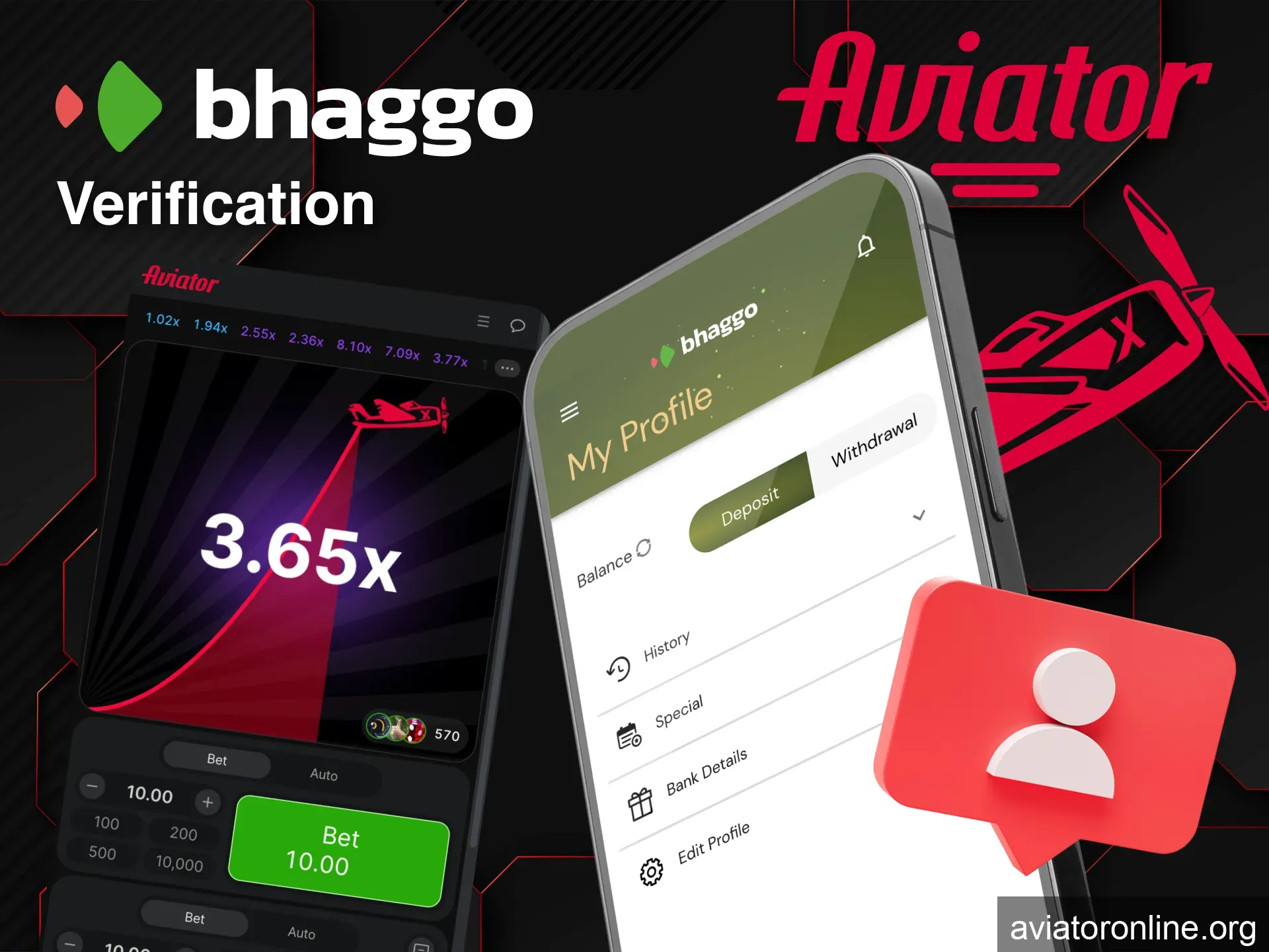 Verify your Bhaggo account to unlock withdrawals.