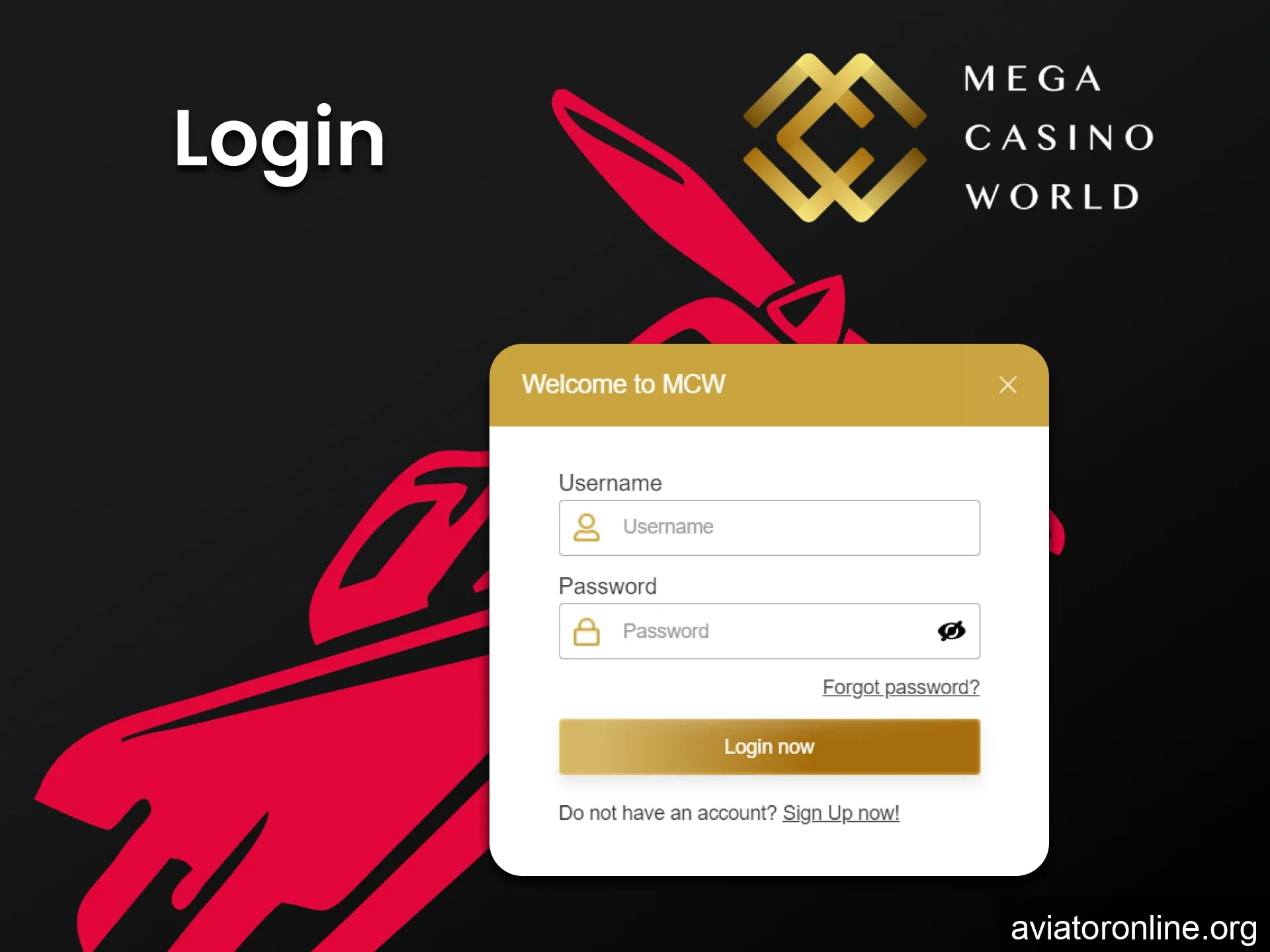 Log in to your personal MCW casino account to play Aviator.