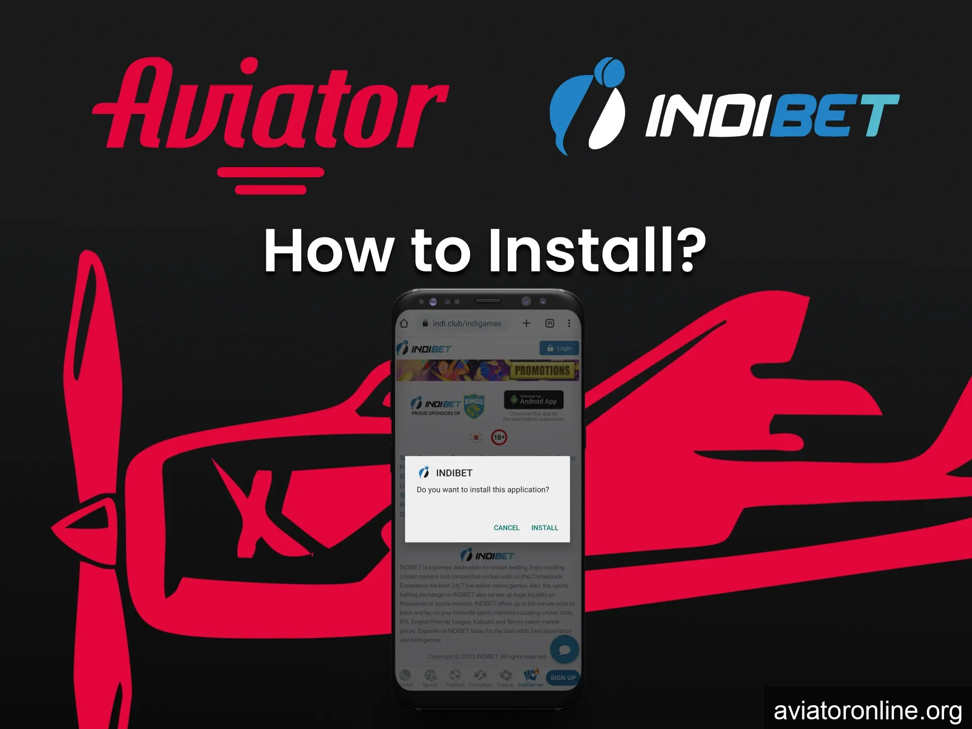 Learn how to install the Indibet app to play Aviator.